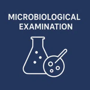 MICROBIOLOGICAL EXAMINATION (IN LIQUID DOSAGE FORM)