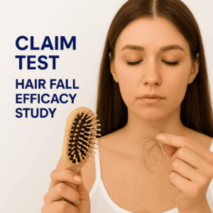 CLAIM TEST FOR HAIR FALL EFFICACY STUDY