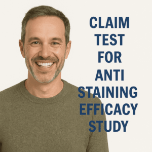 CLAIM TEST FOR ANTI STAINING EFFICACY STUDY