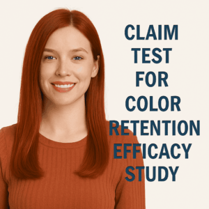 CLAIM TEST FOR COLOR RETENTION EFFICACY STUDY